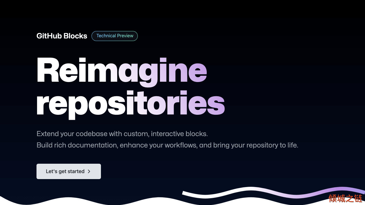 倾城之链 - GitHub Blocks | Reimagine repositories